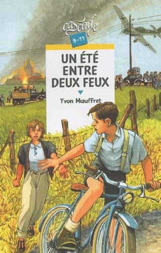 Un été entre deux feux 9782700228694