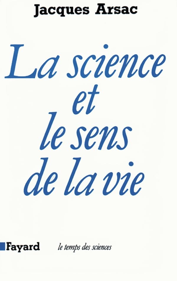 La Science et le sens de la vie 9782213031576