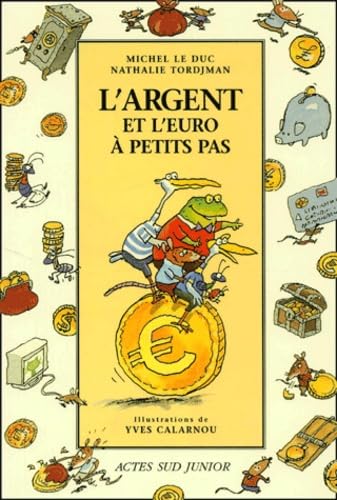 L'argent et l'euro à petits pas 9782742733996