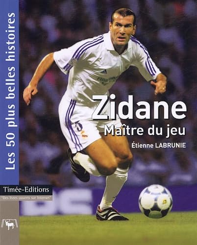 Zidane: Maître du jeu 9782915586190