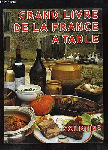 Grand livre de la France a table 9782724217148