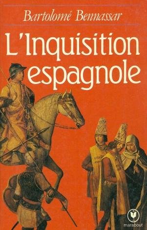 L'inquisition espagnole / xve-xixe siecles 9782501004749