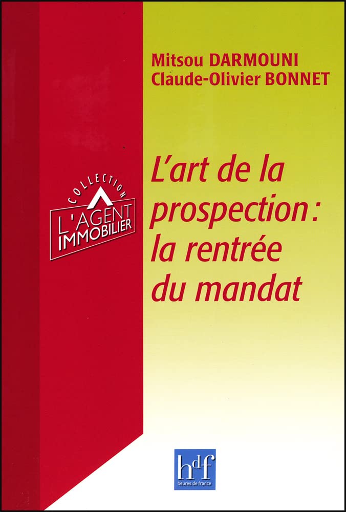 L'art de la prospection : la rentrée du mandat 9782853852647