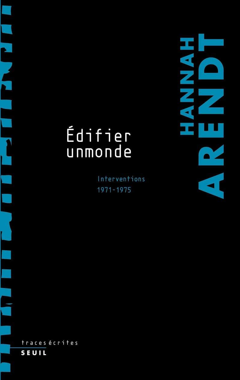 ''Edifier un monde''. Interventions (1971-1975) 9782020803021