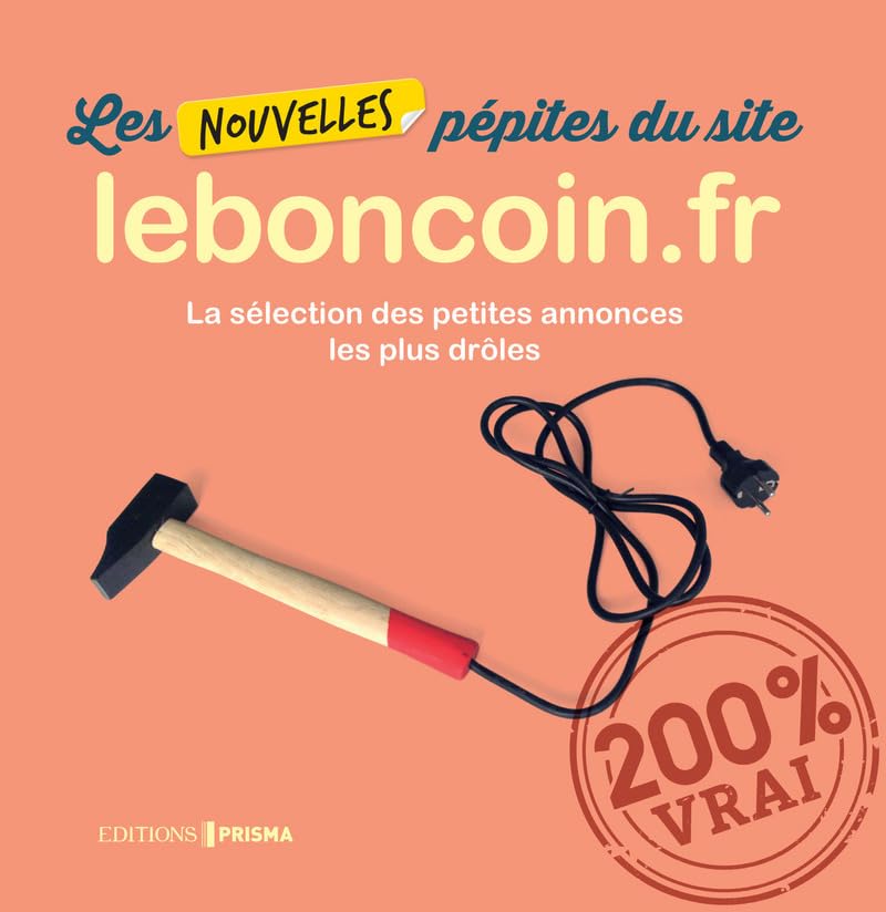 Les nouvelles pépites du site leboncoin.fr (02) 9782810418039