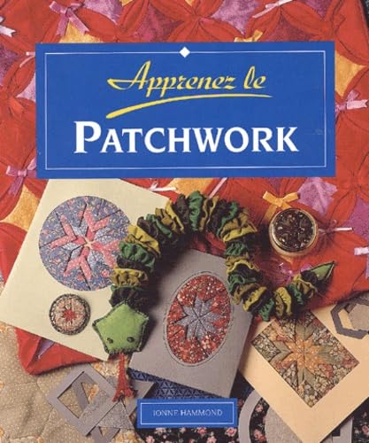 Apprenez le patchwork 9783829027823