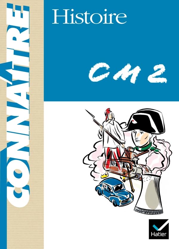 Connaître - Histoire CM2 9782218025266