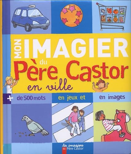 Mon imagier du pere castor en ville 9782081625891