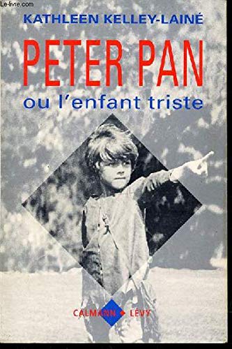 Peter Pan ou L'enfant triste 9782702120316