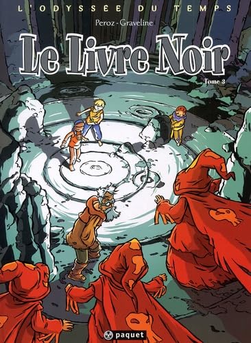 L'Odyssée du temps, tome 3 : Le Livre noir 9782940199914