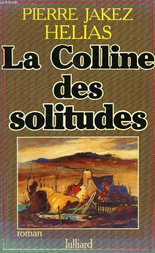 La Colline des solitudes 9782260003526