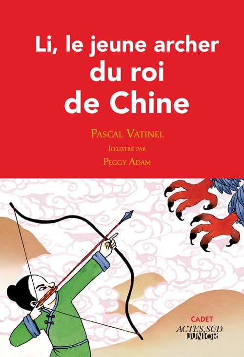 Li, le jeune archer du roi de Chine 9782330000417