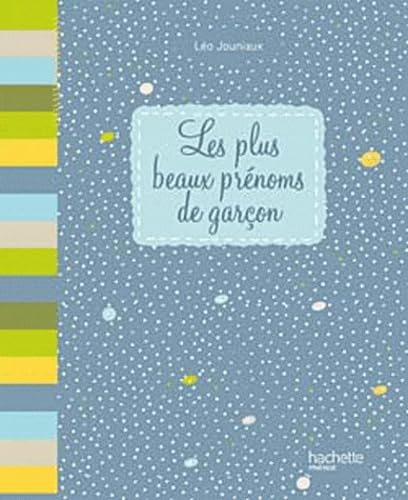 Les plus beaux prénoms de garçons 9782012303676