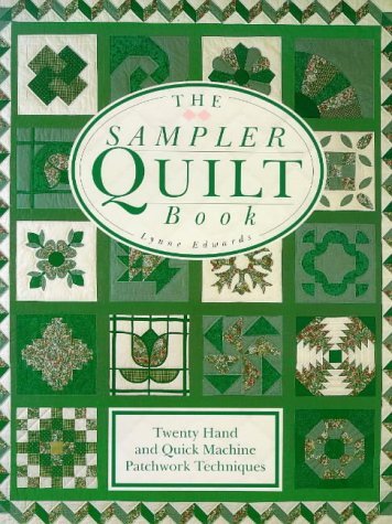 The Sampler Quilt Book 9780715303115