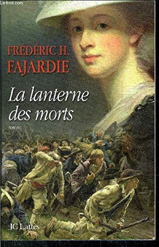 La lanterne des morts [Broché] by Fajardie, Frédéric-H. 9782286017989