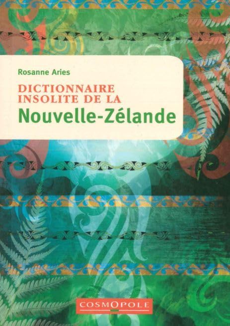 Dictionnaire insolite de la Nouvelle-Zélande 9782846301183