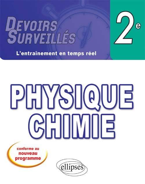 Physique chimie seconde nouveau programme 9782729860066