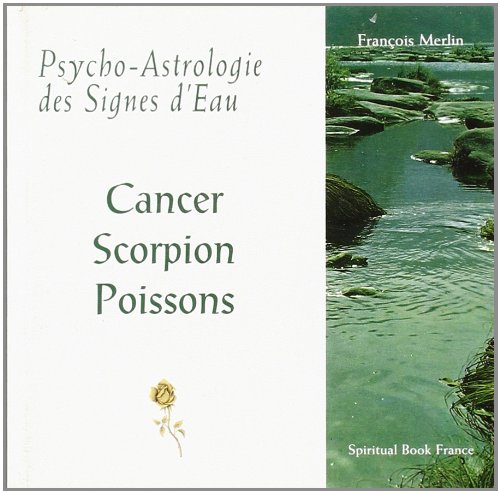 Psycho-Astrologie des Signes d'Eau 9782913837393
