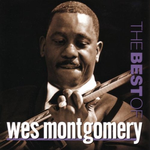 The Best of Wes Montgomery 0090204925186