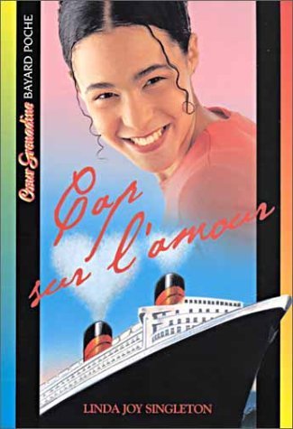 Cap sur l'amour 9782747004008