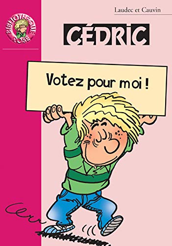 Cédric, tome 10 : Votez pour moi ! 9782012008991