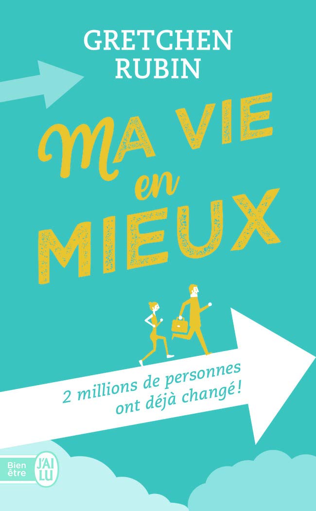 Ma vie en mieux: 2 millions de personnes ont déjà changé ! 9782290133545