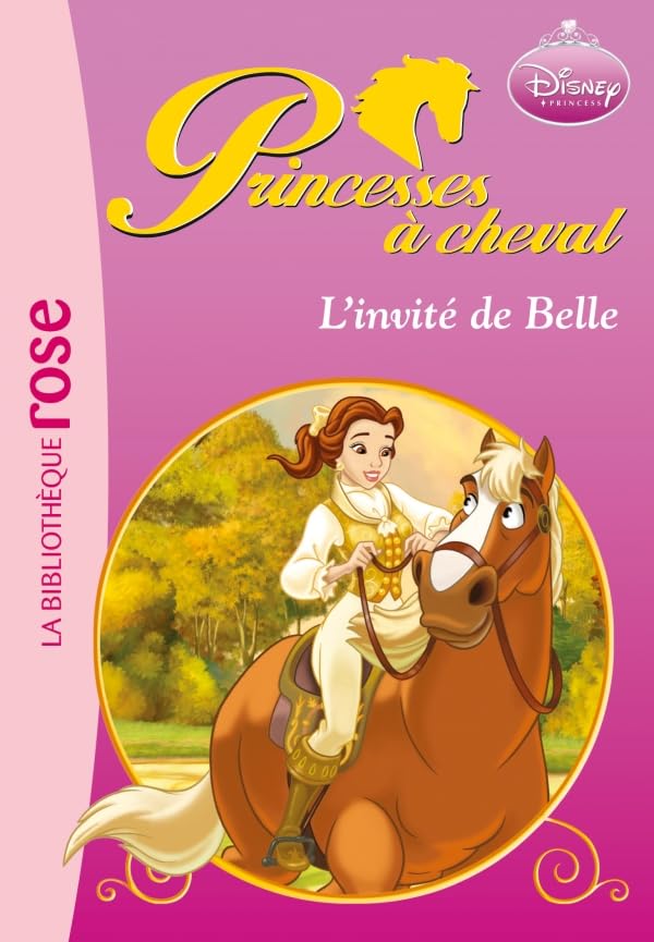 Princesses à cheval 02 - L'invité de Belle 9782012016606