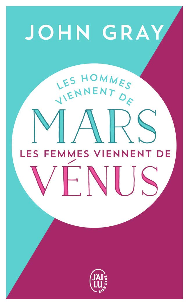 Les hommes viennent de Mars, les femmes viennent de Vénus 9782290029121