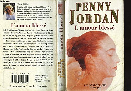 L'amour blessé (Les best sellers) [Penny Jordan] 9782280164481