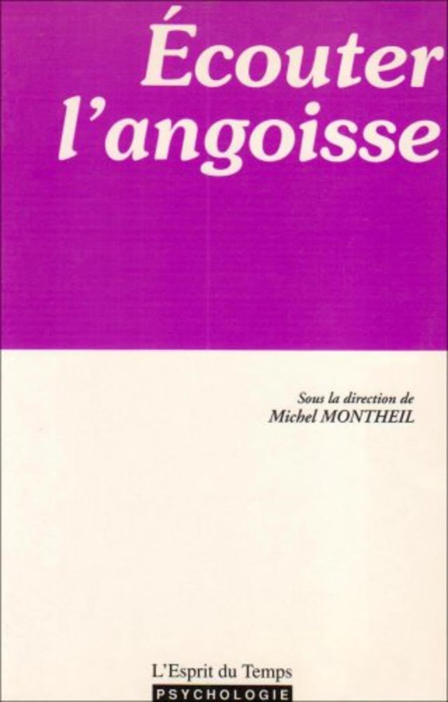 Ecouter l'angoisse 9782908206777