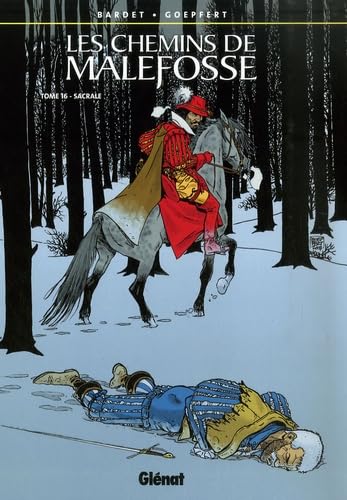 Les Chemins de Malefosse - Tome 16: Sacrale 9782723458962