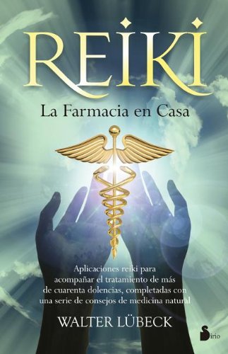 Reiki, LA Farmacia En Casa 9788478081899