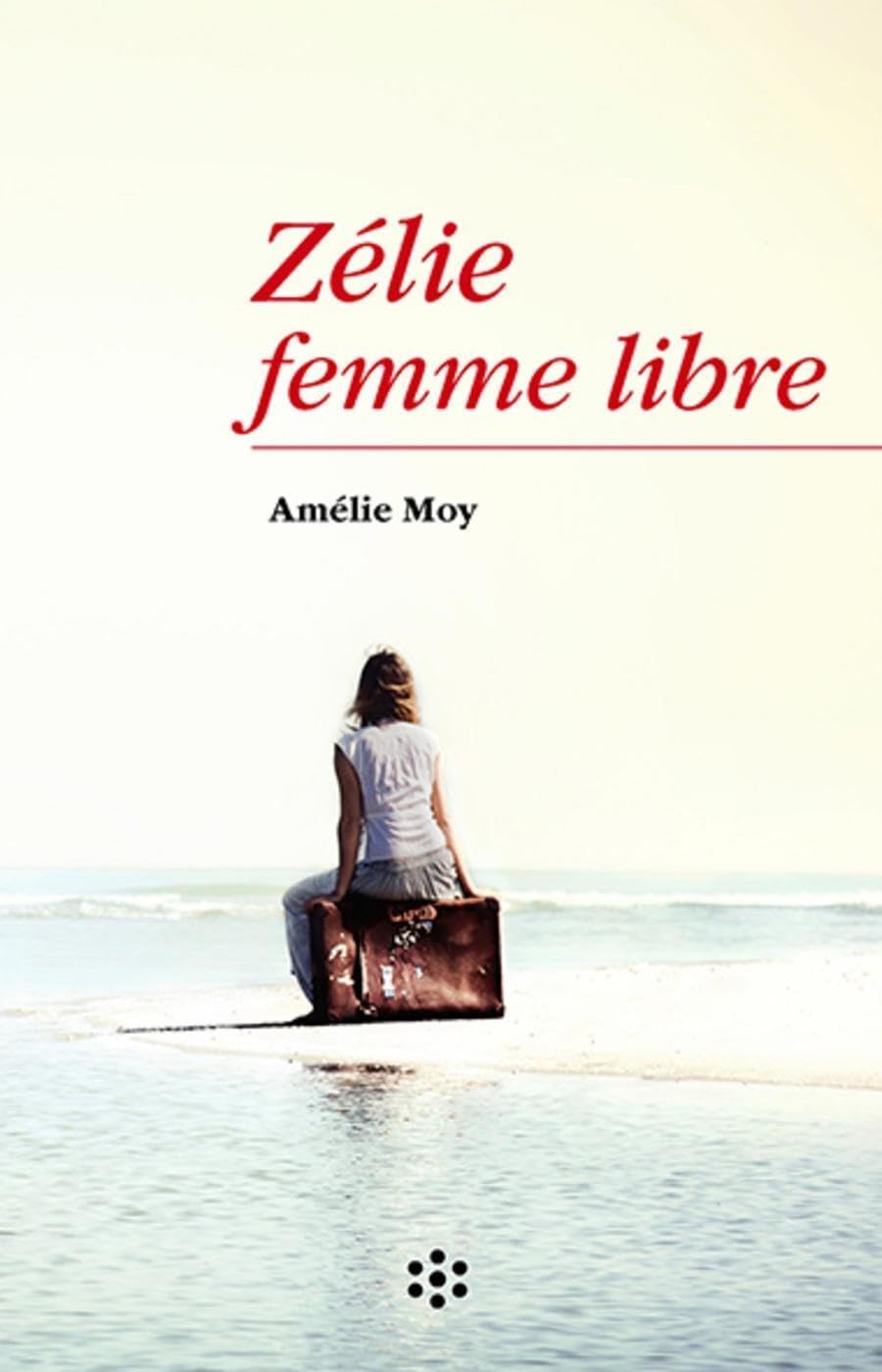 Zélie femme libre 9782810905270