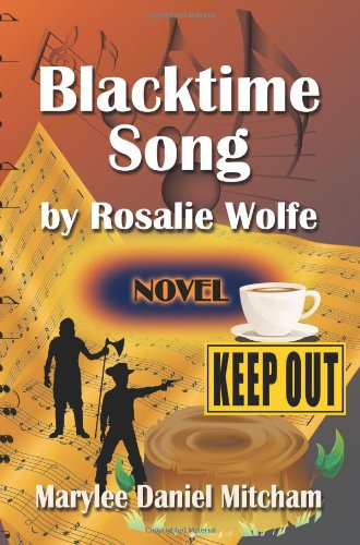Blacktime Song by Rosalie Wolfe 9781609114978