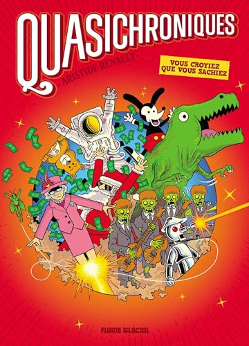 Quasichroniques - tome 01: La presque histoire de l'humanité 9791038207462