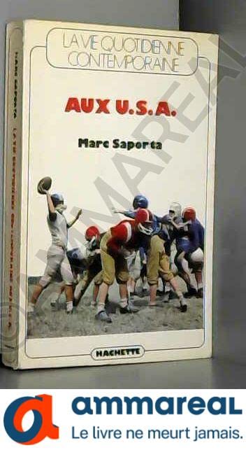 La vie quotidienne contemporaine aux u. s. a. 