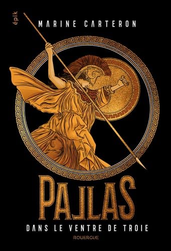 Pallas - tome 1: Dans le ventre de Troie (1) 9782812624414