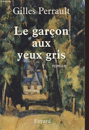 Le garçon aux yeux gris 9782213608693