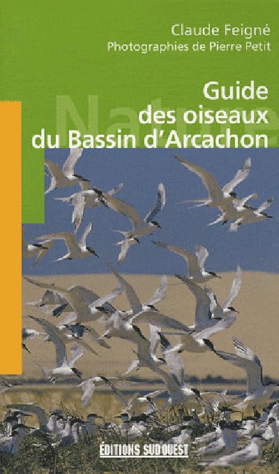 Guide Des Oiseaux Du Bassin D Arcachon 9782879018324