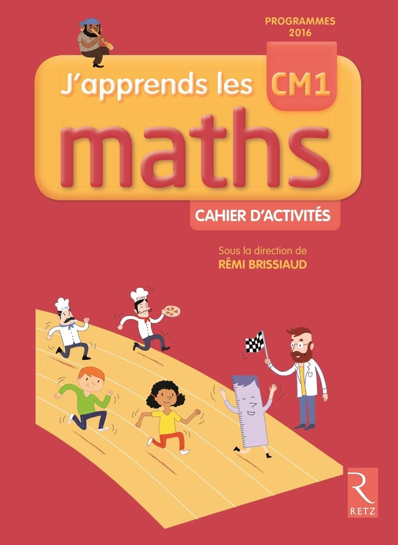 J'apprends les maths CM1 - Cahier d'activités 9782725635248