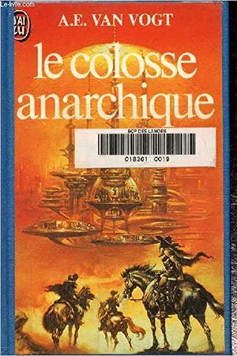 Colosse anarchique *** (Le) 9782277211723