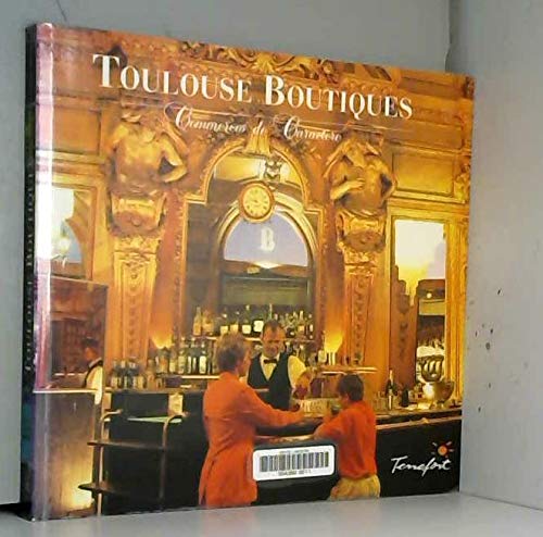 Toulouse boutiques t1 9782911075018