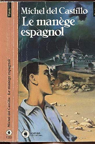 Le Manège espagnol 9782020099943