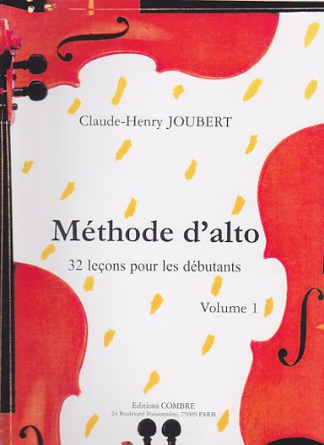 Methode d'alto - Volume 1 : 32 Lecons pour les debutants 9790230359498