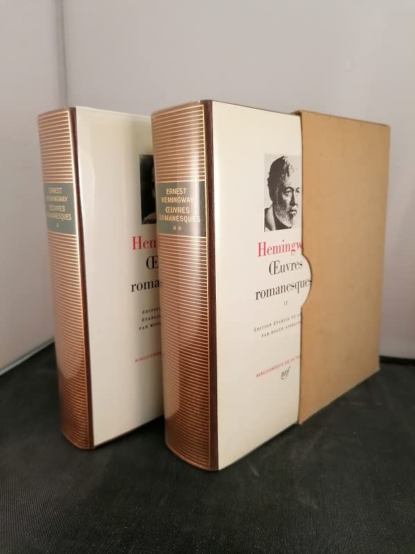Oeuvres romanesques. Pléiade. Tomes I et II. 