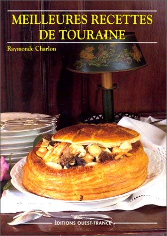 Meilleures recettes de Touraine 9782737322921