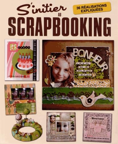s initier au scrapbooking* (0) 9782822600729