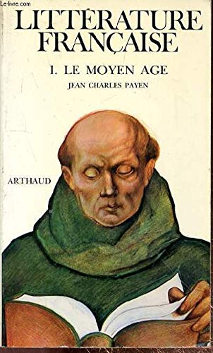 Litterature francaise t1 le moyen age (1) 9782700304152