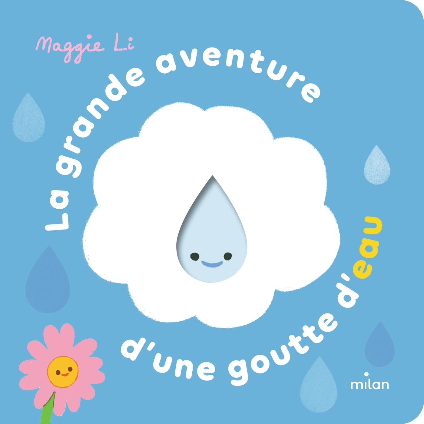 La grande aventure d'une goutte d'eau 9782408031534