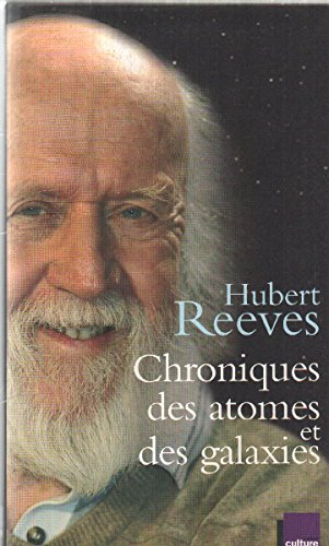 Chroniques des atomes et des galaxies 9782286028725
